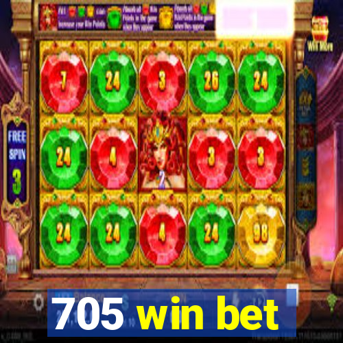 705 win bet